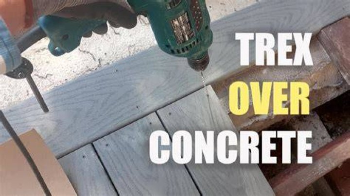 Can Trex decking be put over concrete?