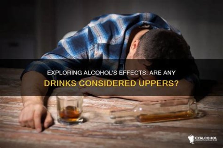 Is any alcohol an upper?