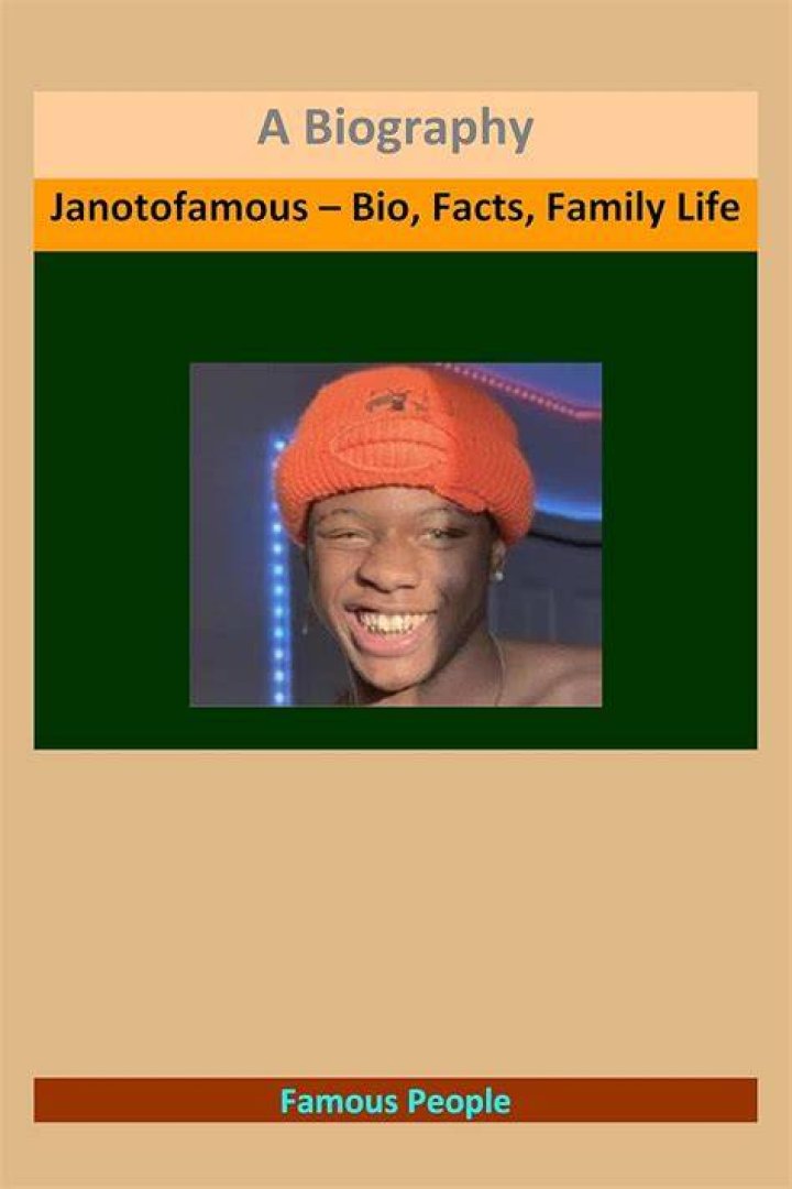 Janotofamous Bio (Wiki) 