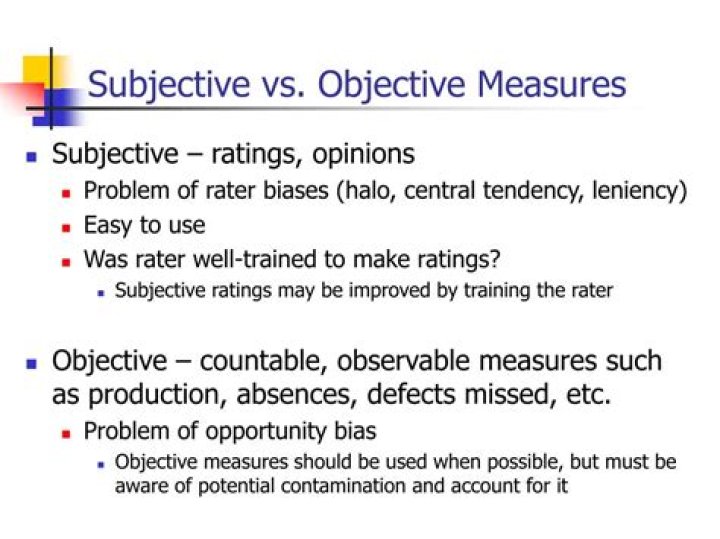 What is an objective measure?